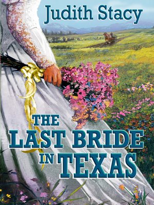 cover image of The Last Bride in Texas